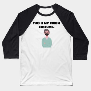 This Is My Purim Costume Baseball T-Shirt